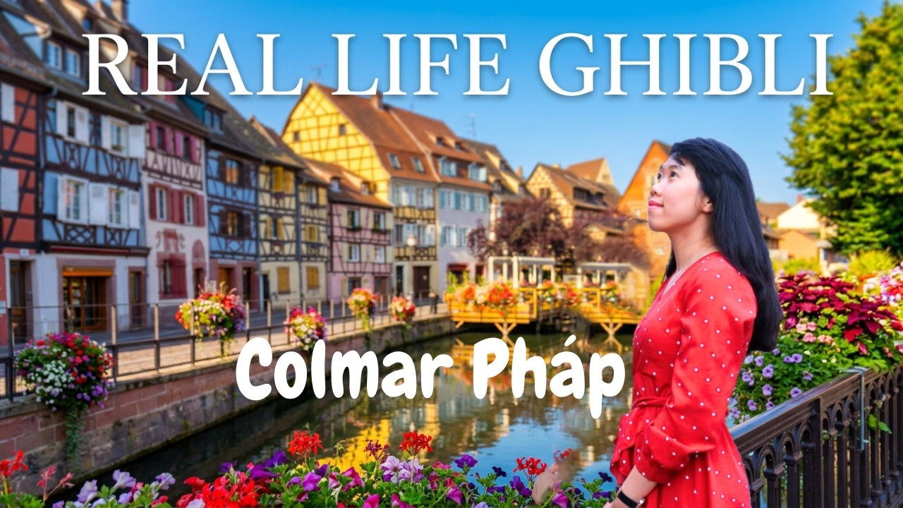 🇫🇷 COLMAR in Alsace, France | The Ghibli Village in real life | Những Ngôi Làng Cổ Tích ở Châu Âu