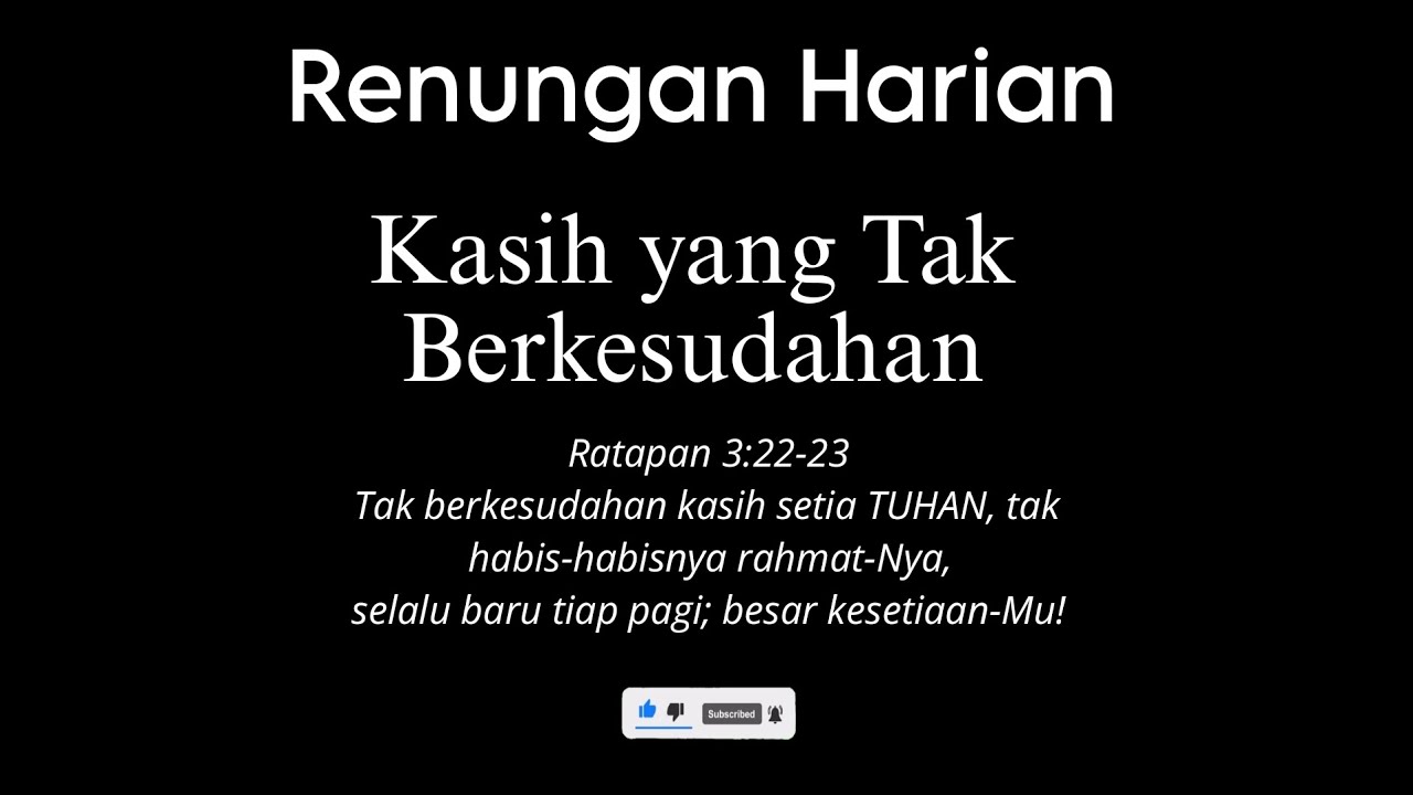 Renungan Harian 07/11/2024 - Kasih yang Tak Berkesudahan