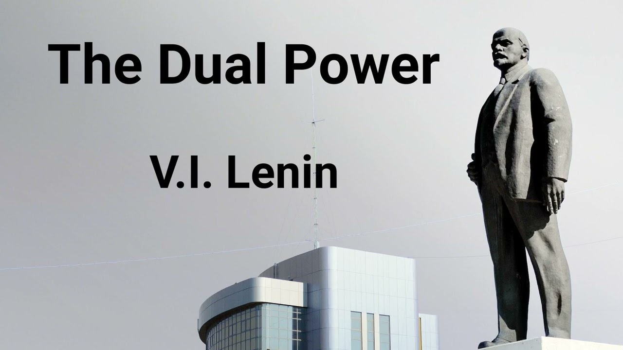 The Dual Power - Lenin (Audiobook)