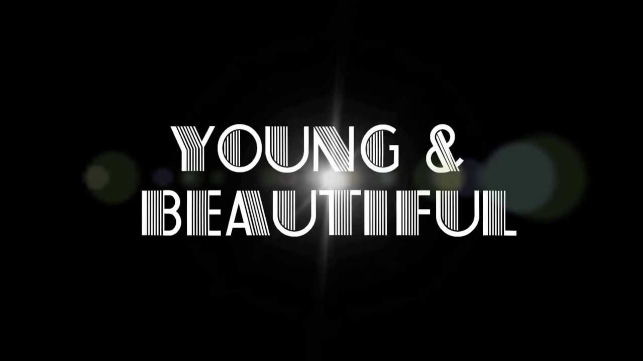 Young and Beautiful (from 