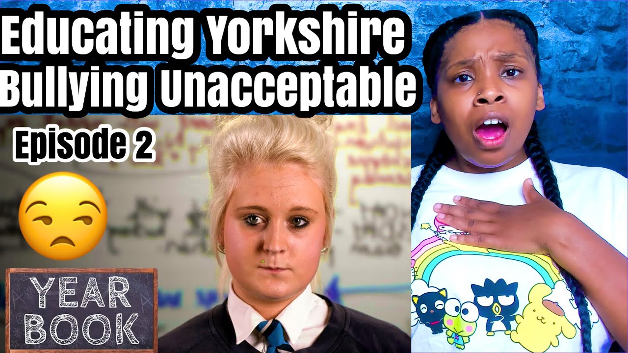 American Reacts to Educating YorkShire | Episode 2 | No Bullying