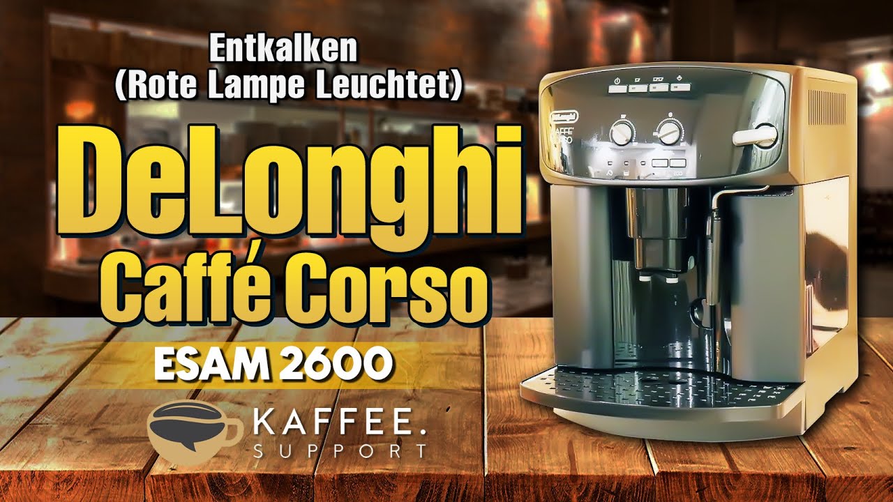 DeLonghi Caffé Corso Entkalken (rote Lampe leuchtet)