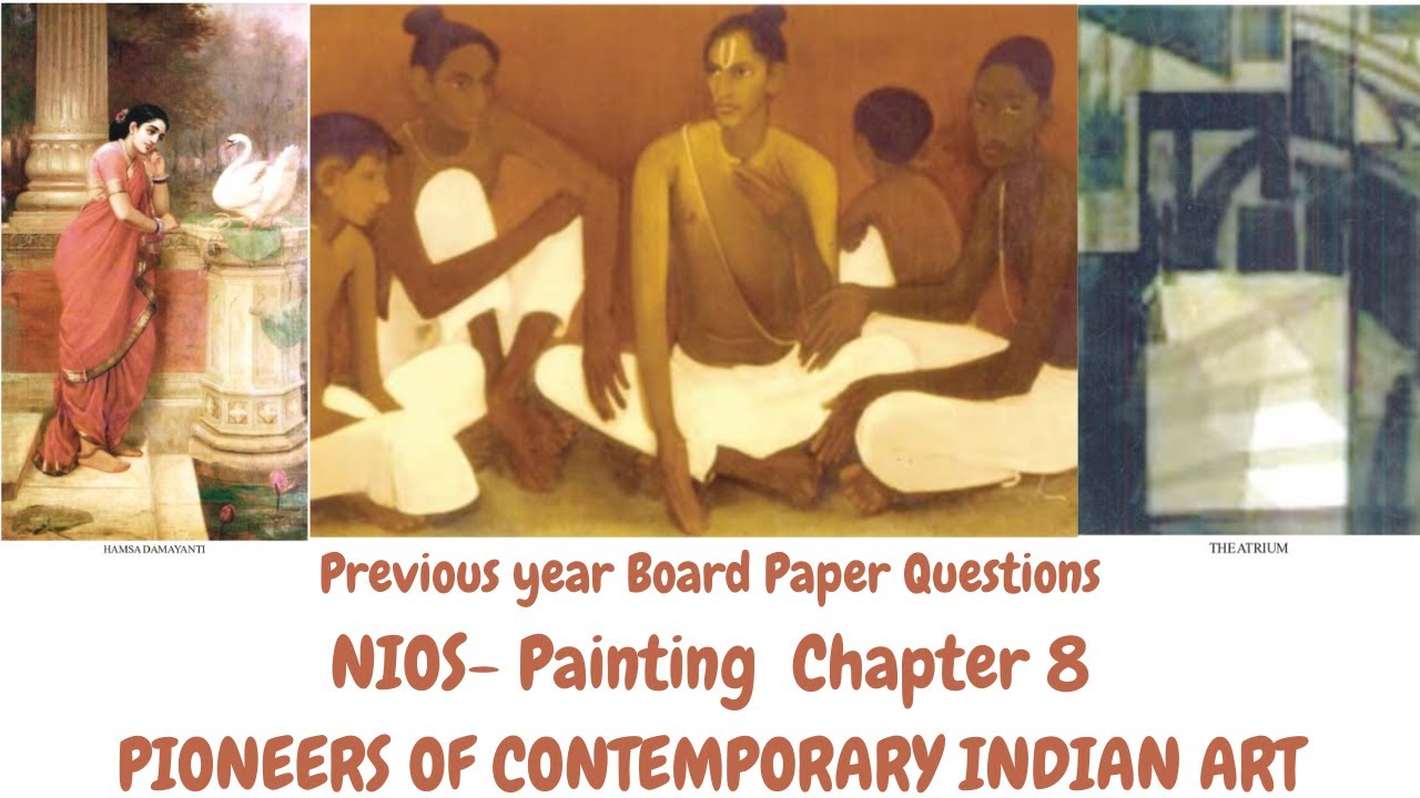 NIOS- Secondary-Painting- Chapter 8-  PIONEERS OF CONTEMPORARY INDIAN ART | NIOS Made Easy