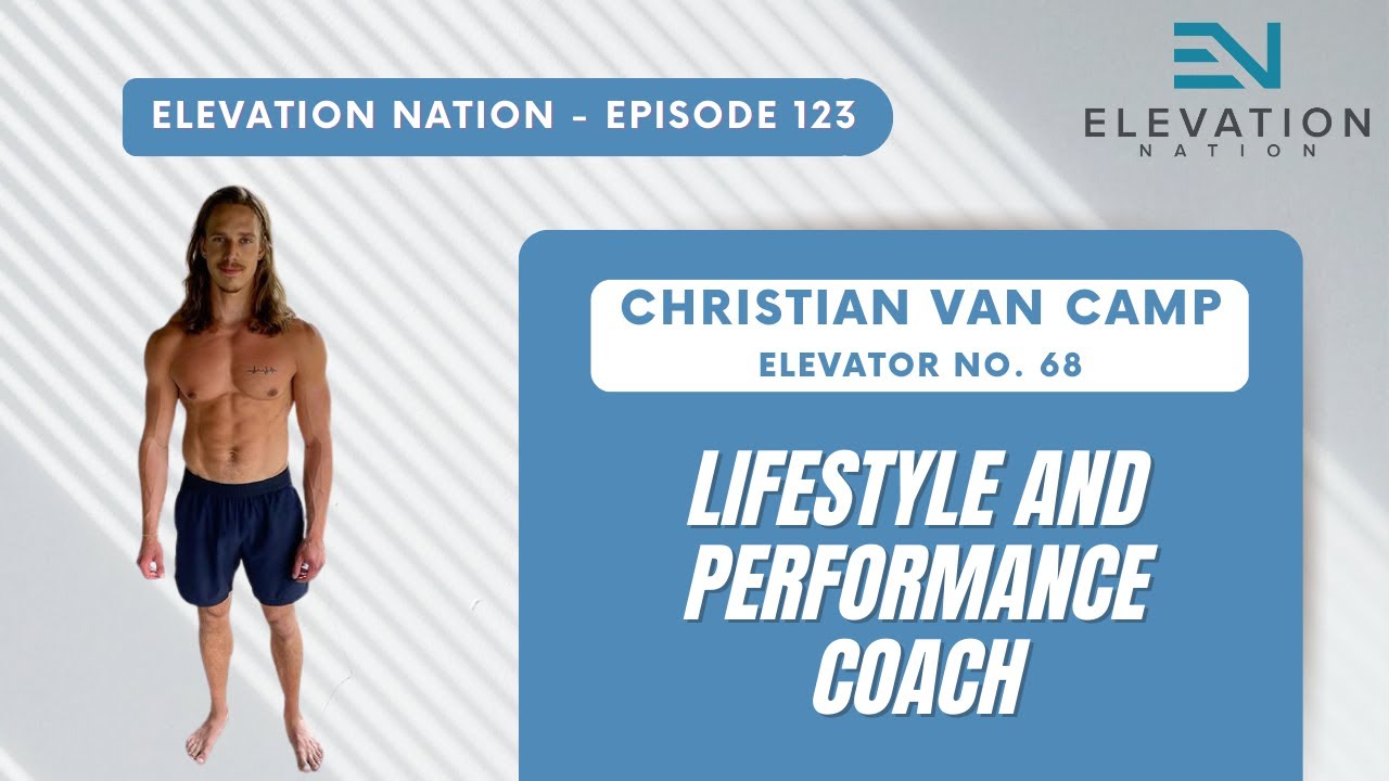 Reinventing Yourself With Holistic Wellness | Lifestyle and Performance Coach Christian Van Camp