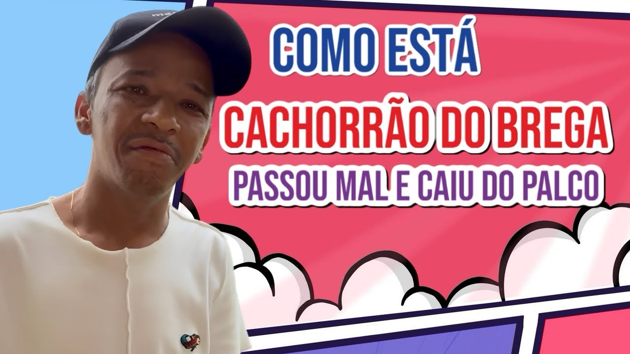 EXCLUSIVO, CACHORRÃO DO BREGA PASSA MAL E CAI NO PALCO, FALA SOBRE NOVIDADES.