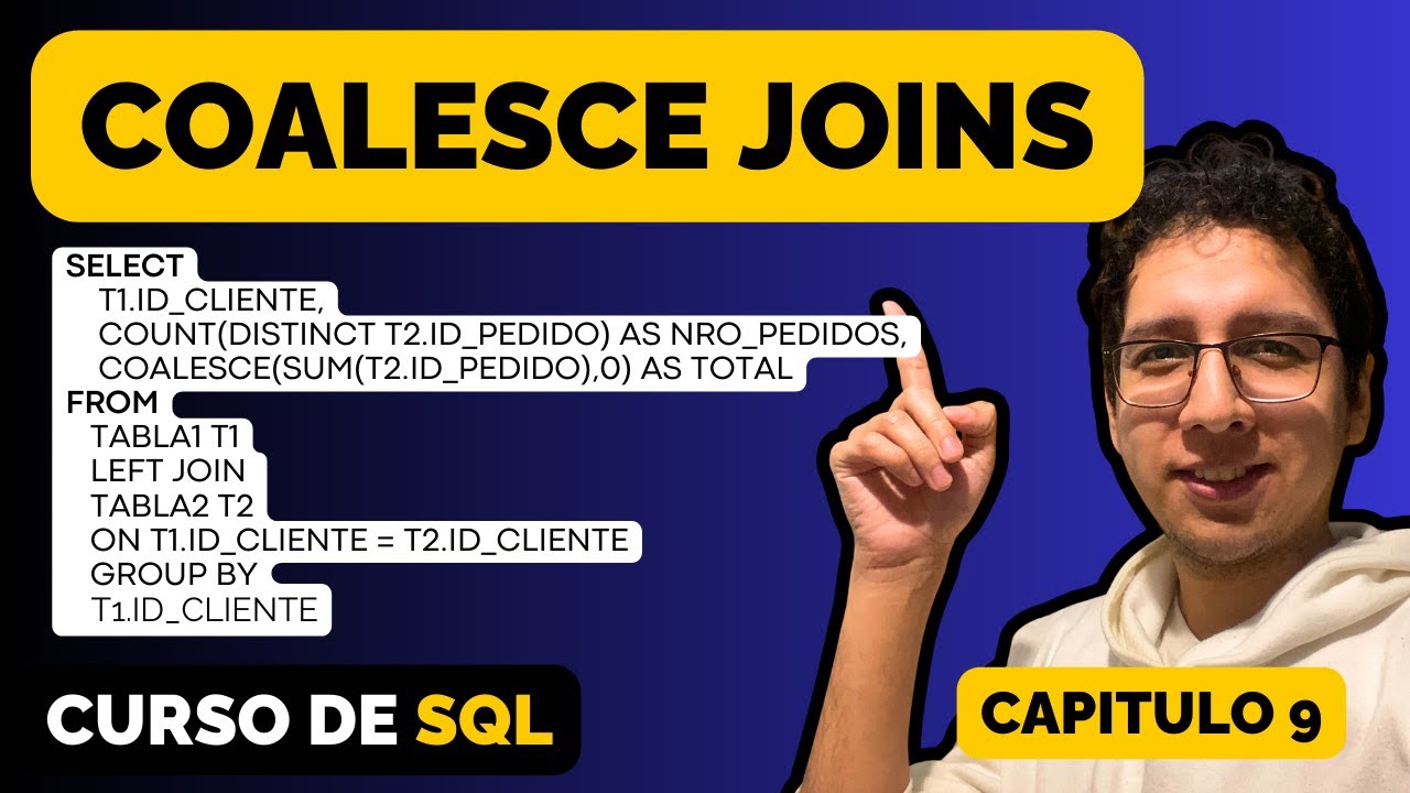 Uso de Coalesce en Joins | Curso de SQL Intermedio #9