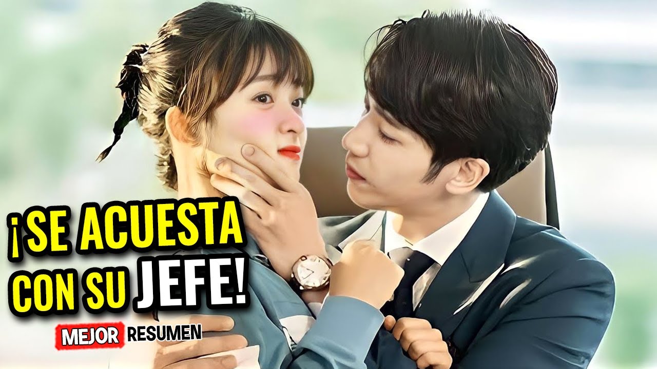 🔥CHICA POBRE SE ENAMORA DE SU JEFE MILLONARIO Y LA 0BLIGA A SER SU NOVIA | Mejor Resumen