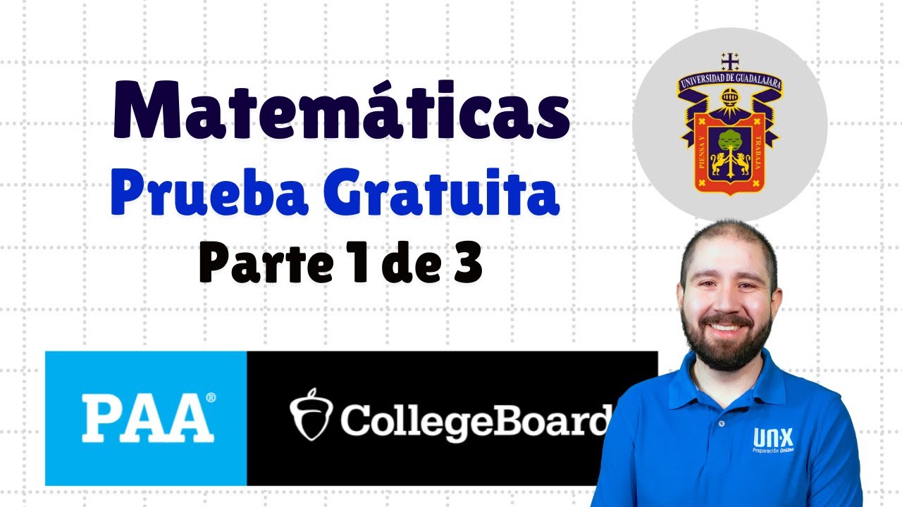 Examen Gratis PAA - Matemáticas Día 1 - UDG