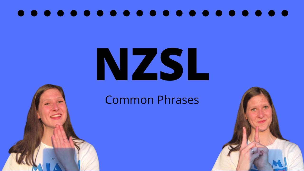 NZSL Week - Day Two: Common Phrases