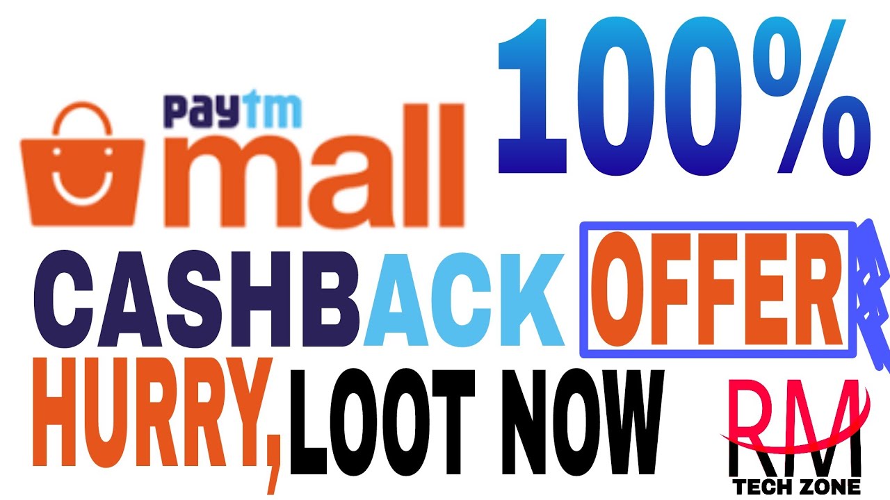 Paytm mall 100% cashback offer....Hurry loot now.....