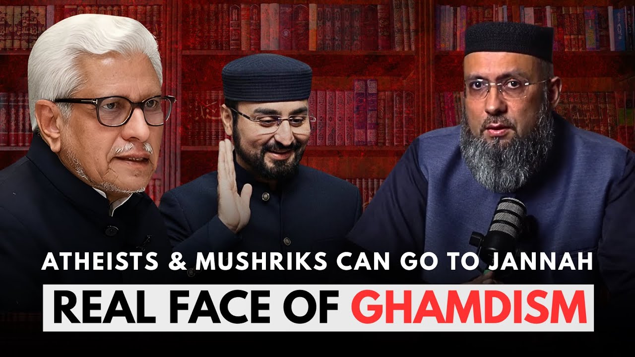 Atheists & Mushriks can go to Jannah l Real Face of Ghamdism #ghamdi l Hassan Ilyas & Harris Sultan