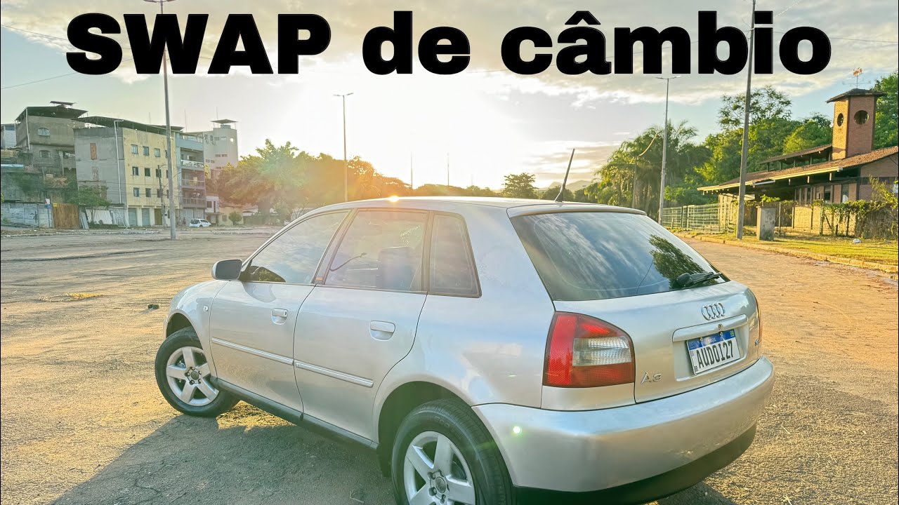 SWAP DE CÂMBIO AUDI A3 8L