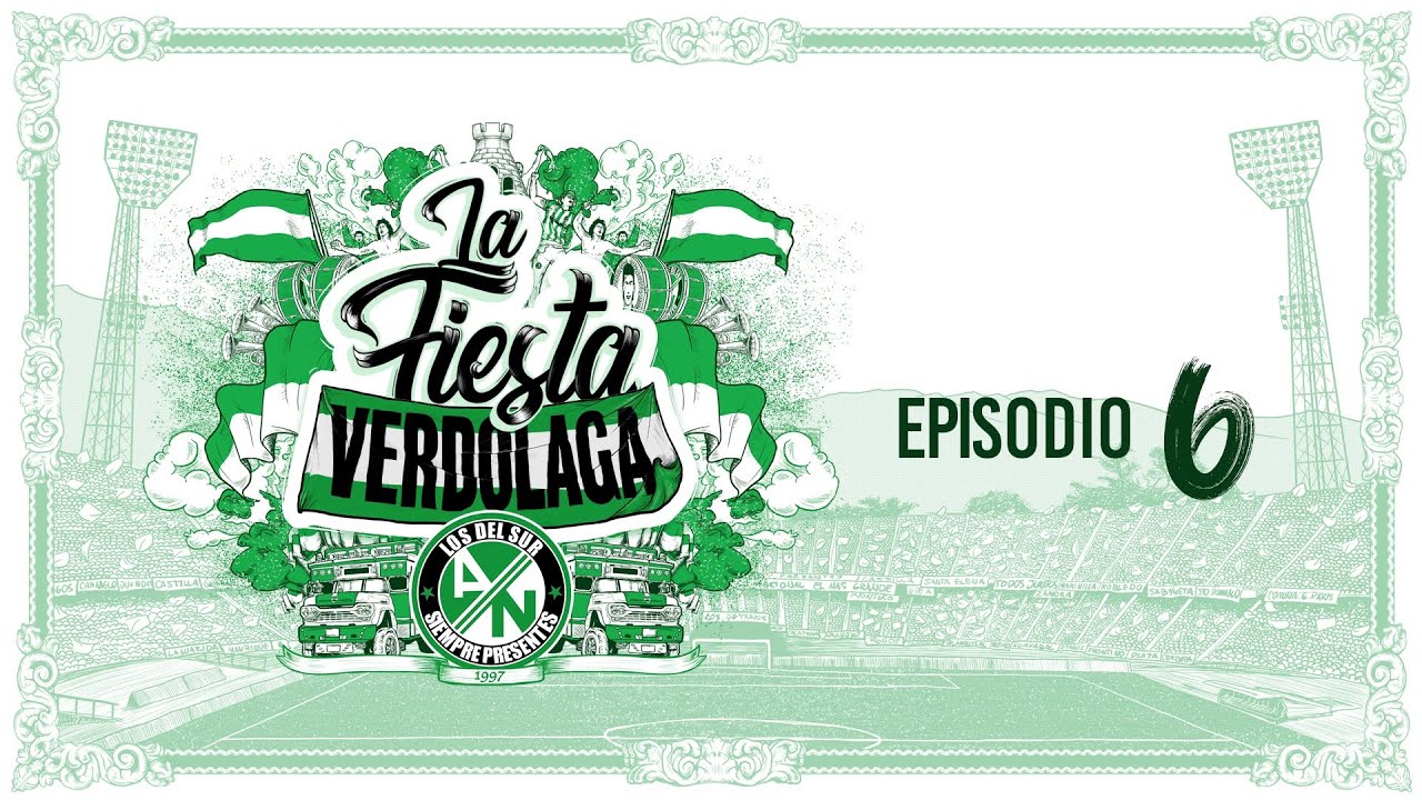 La Fiesta Verdolaga - Los Del Sur. Capítulo #6