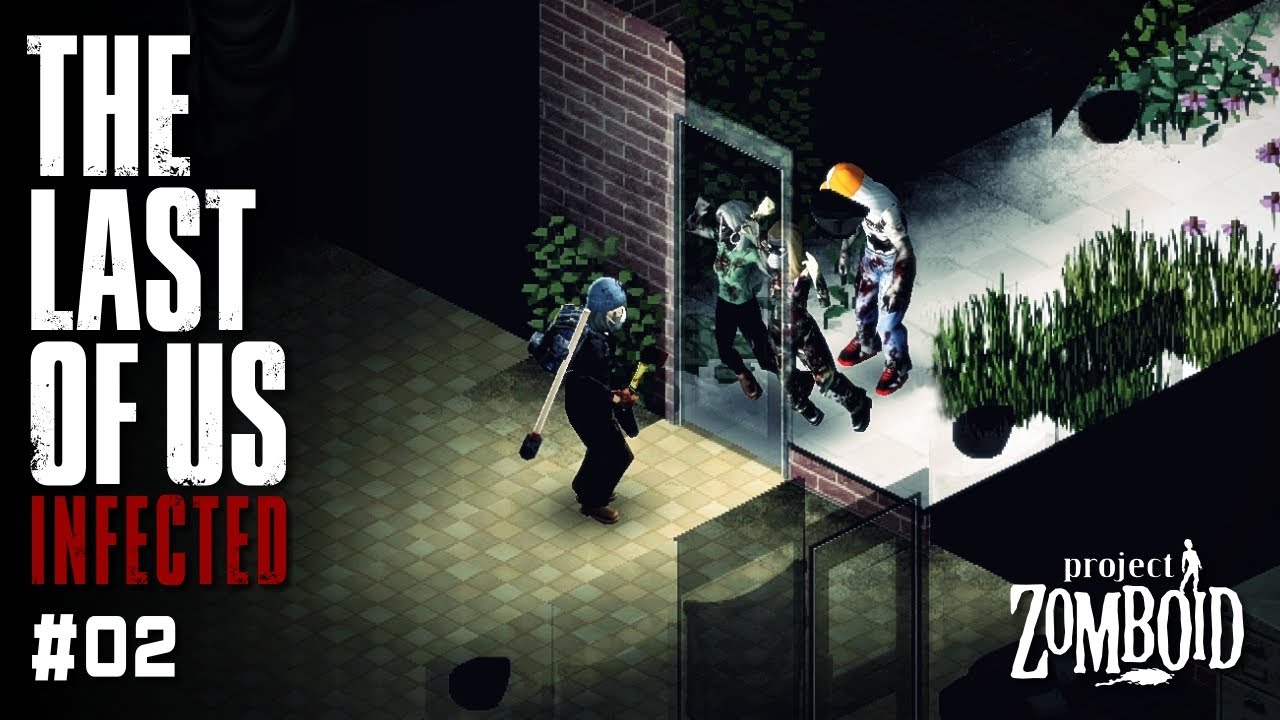 더 라스트 오브 어스 : 인펙티드(The Last of Us Infected) 02화 - 프로젝트 좀보이드(Project Zomboid) - 꼬사티비(GGosA TV)