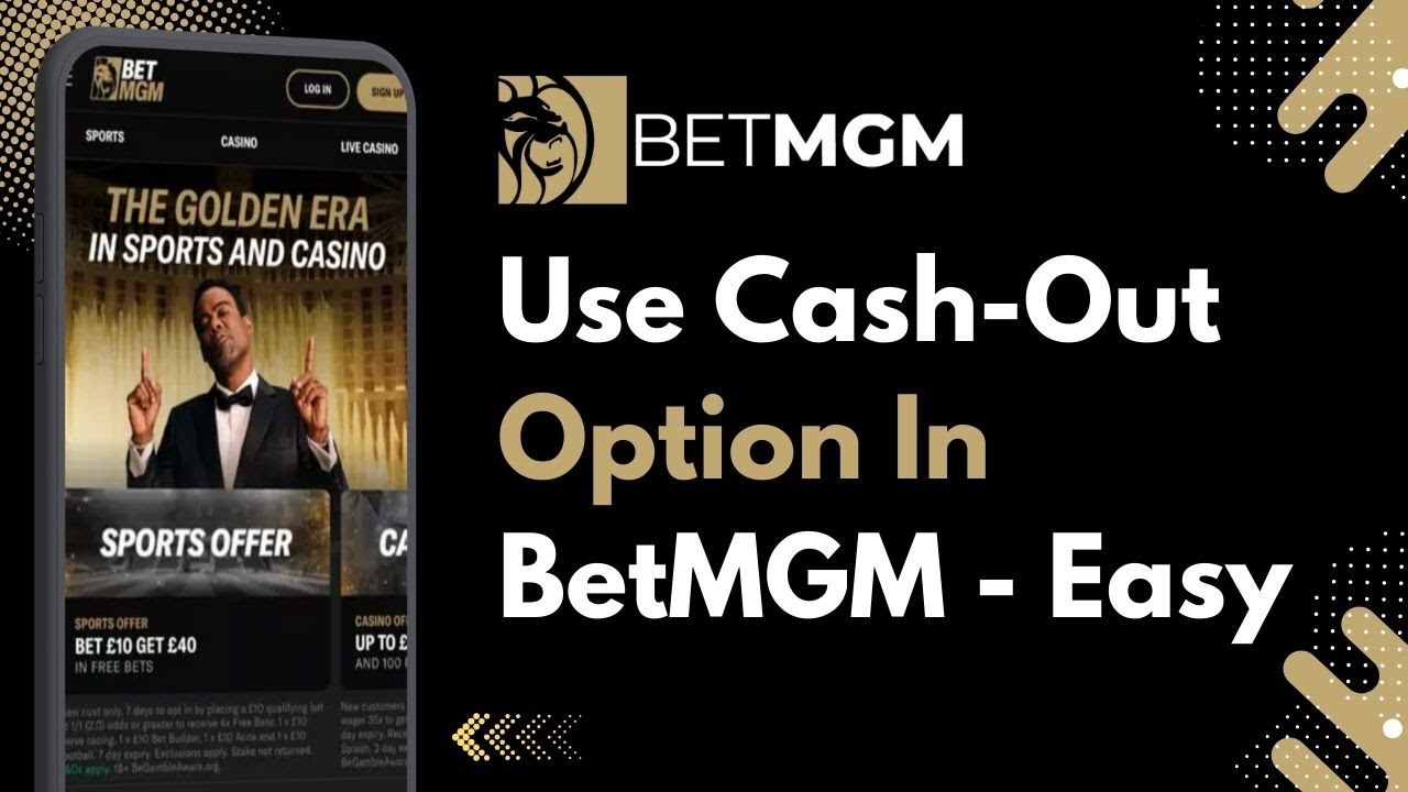 How to Use the Cash-Out Option on BetMGM