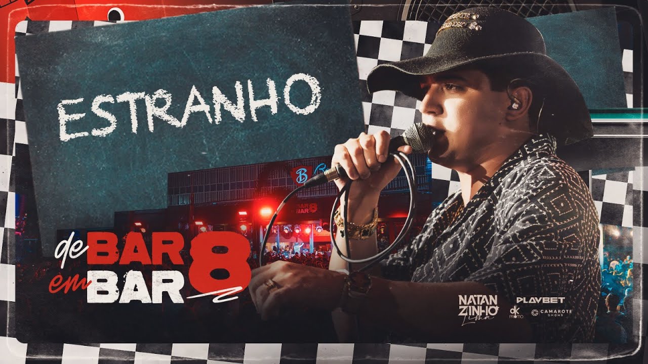 Natanzinho Lima - Estranho (DE BAR EM BAR 8)