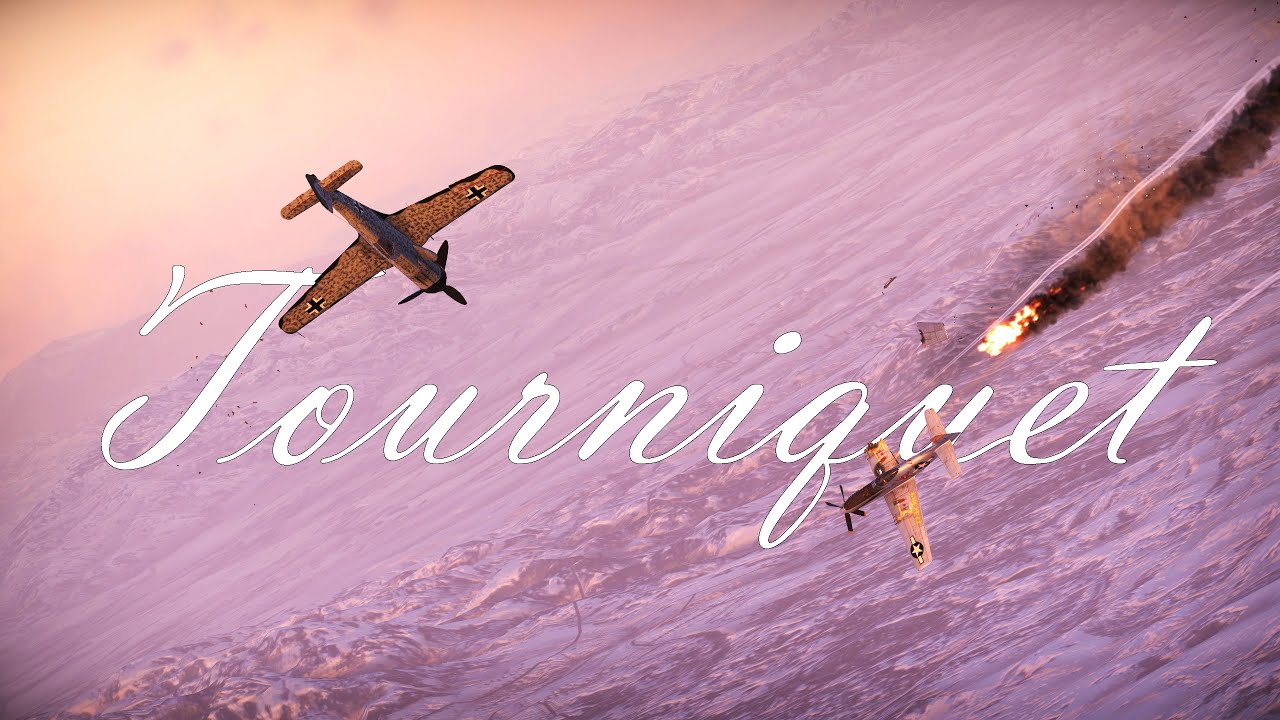 War Thunder Montage - Tourniquet