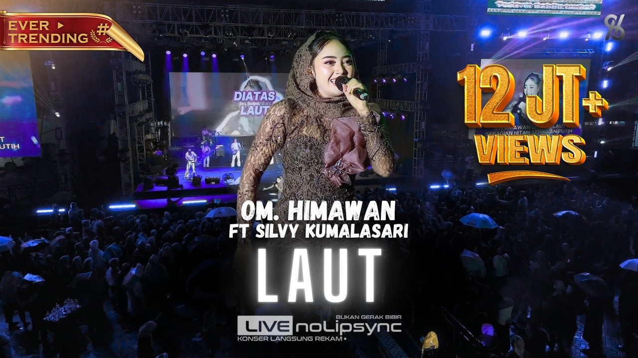 LAUT ( VERSI JADUL ) SILVY KUMALASARI X OM HIMAWAN | HARLAH K 6 ST | BEGITU RINDUKU PADA PEREMPUANKU