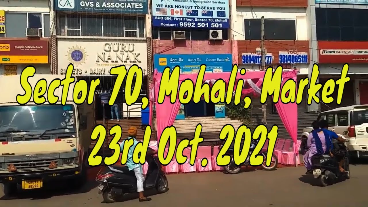 Mohali, Sec 70 Market 23rd Oct.2021