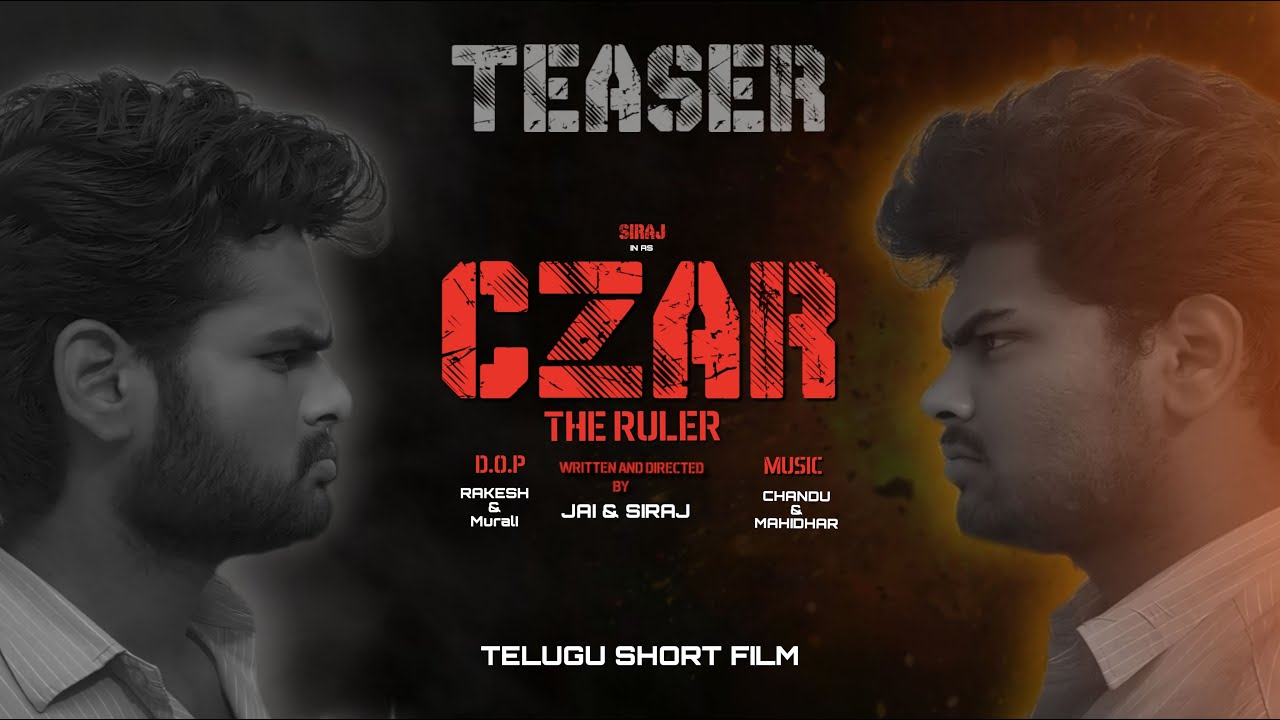 CZAR The Ruler - official Teaser | Siraj | College Boy Jai | Prasanna