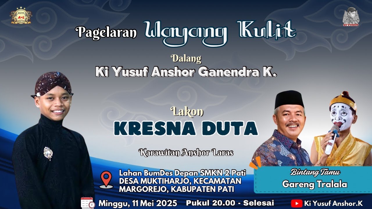 LIVE WAYANG KI YUSUF ANSHOR / KRESNA DUTA / BT GARENG TRALALA / PATI