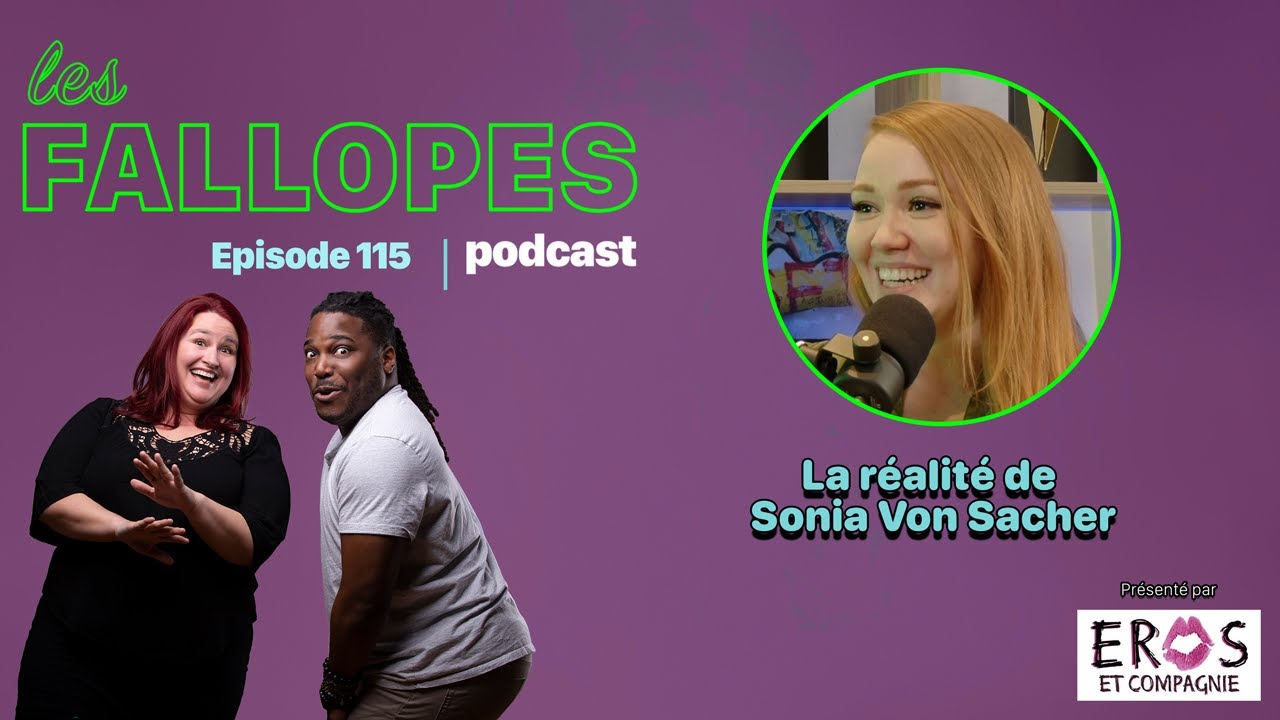 Les Fallopes #115 La réalité de Sonia Von Sacher, travailleuse du sexe