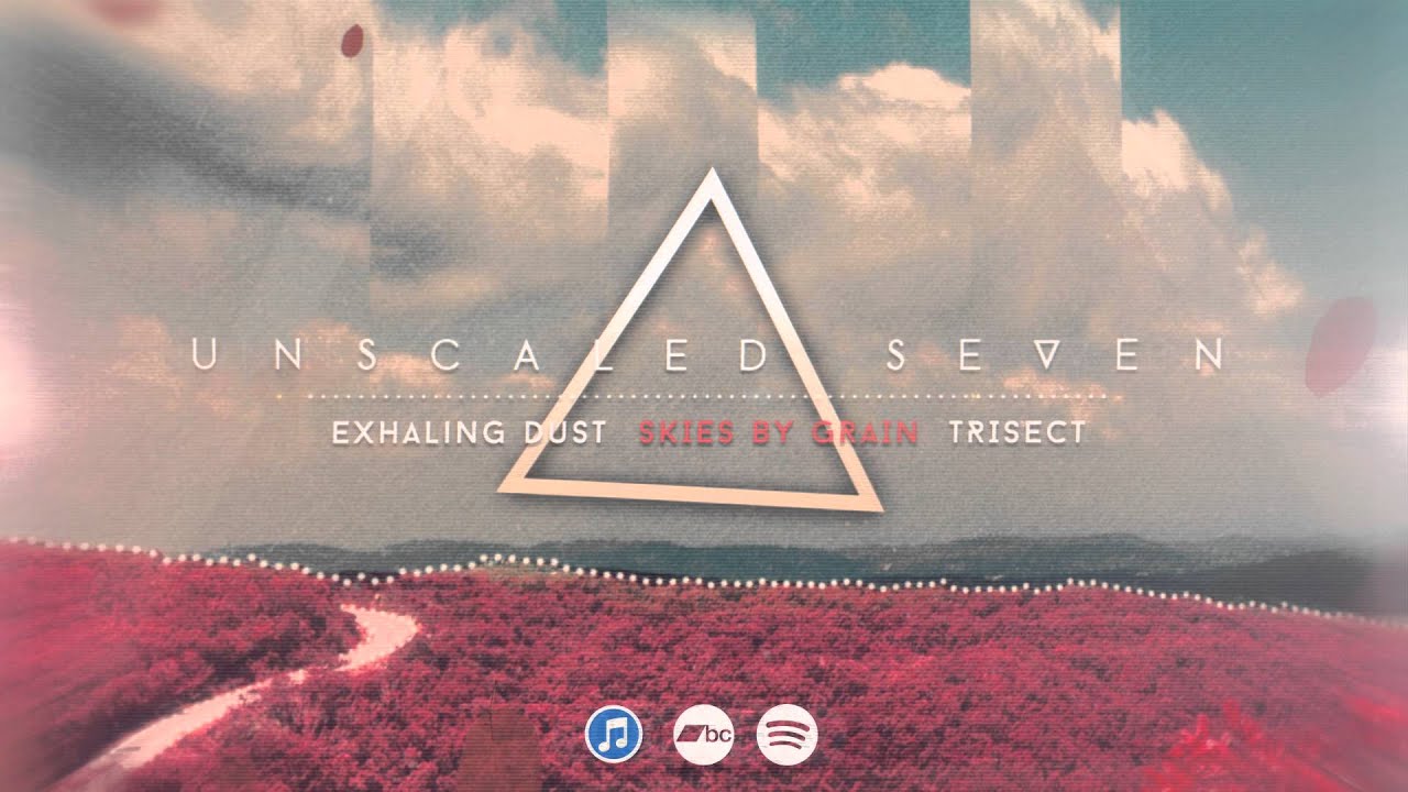 Unscaled Seven - Trisect (FULL EP STREAM)