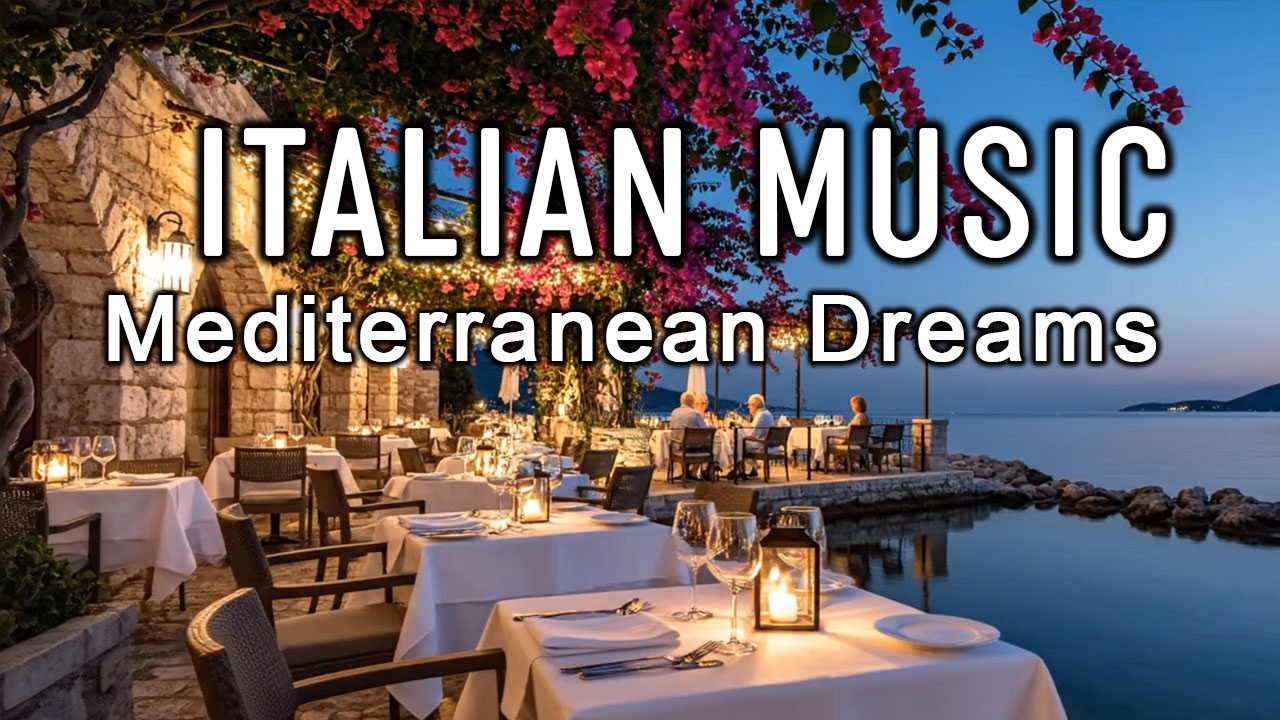 🎶 Italian Vibes & Mediterranean Music 🎶 2+ Hours Serene Amalfi Coast & Lake Como Relaxing Scenery 4K