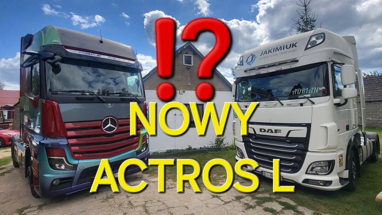 Mercedes ACTROS L 👍. Nowe auto, NOWE WYZWANIA 😁😄