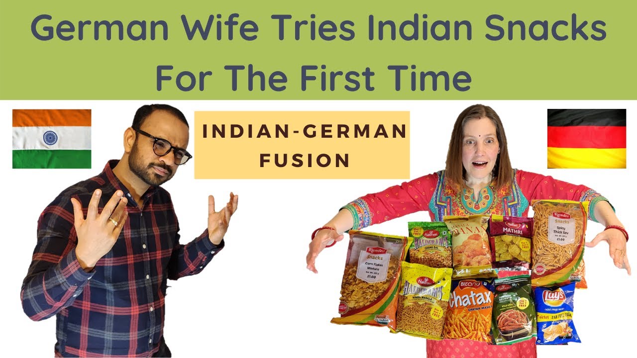 Foreign Wife Tries Indian Snacks For The First Time | Indian Foreign Couple | Indian-German Fusion