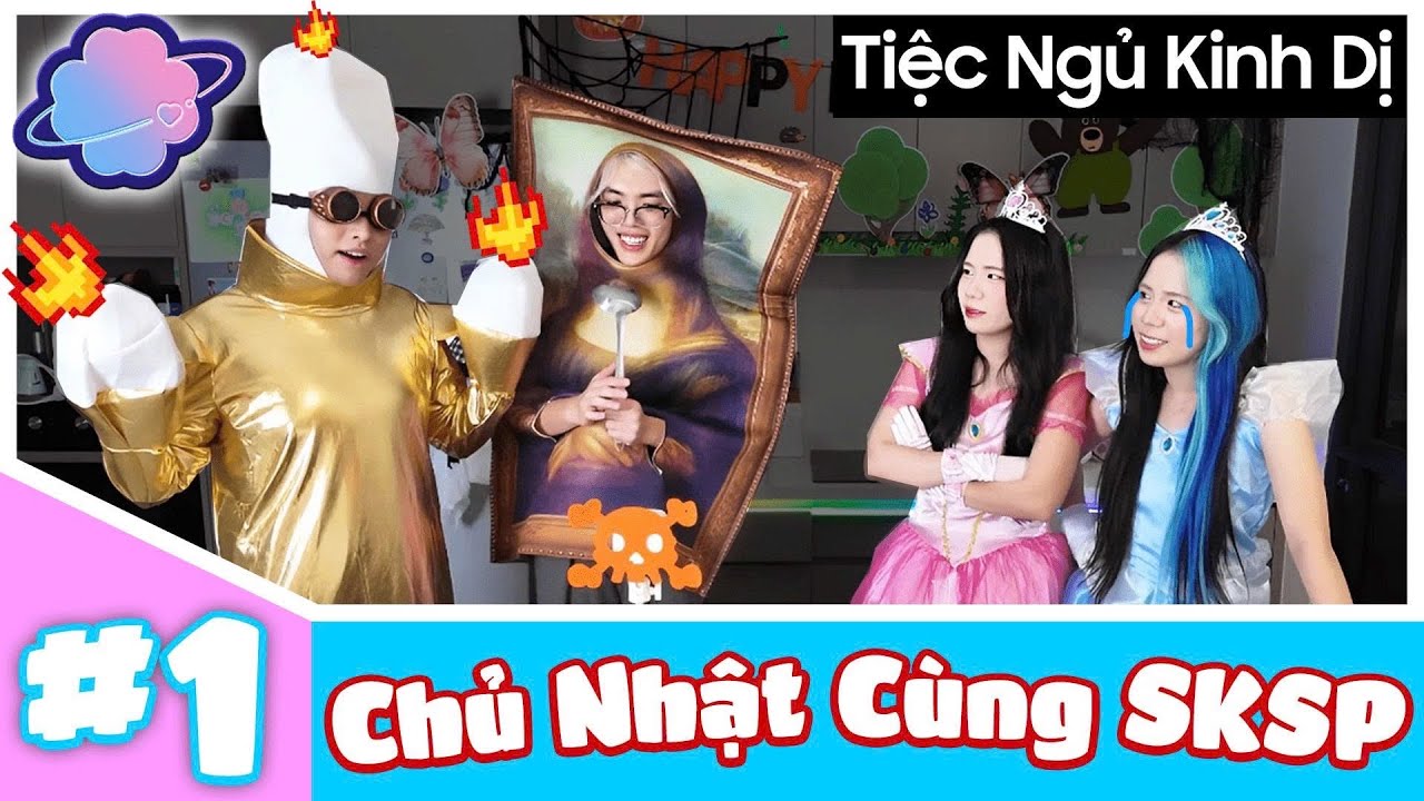 CHỦ NHẬT CÙNG SKSP 🍀 TẬP 1 : Tụi Mình Mở Tiệc HÓA TRANG KINH DỊ TẠI NHÀ 🤡