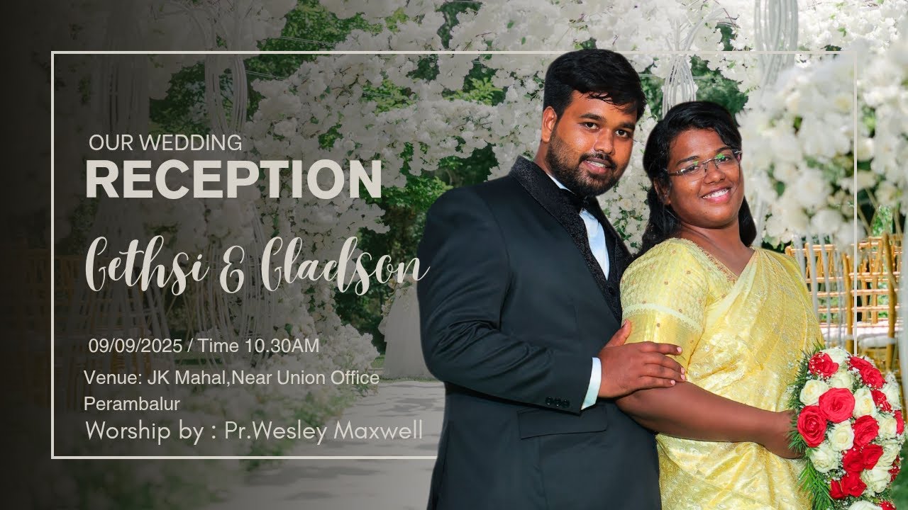 GETHSIYAL & GLADSON WEDDING RECEPTION 09/SEP/2025