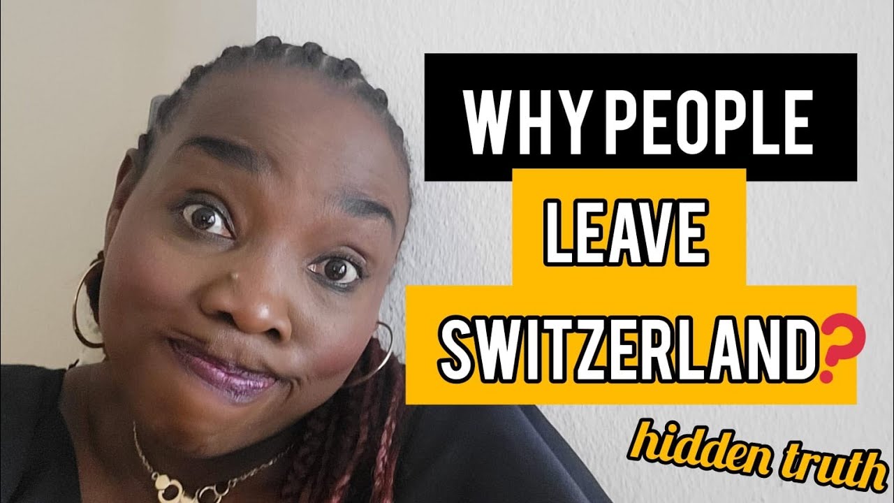 Reasons why people are leaving Switzerland
