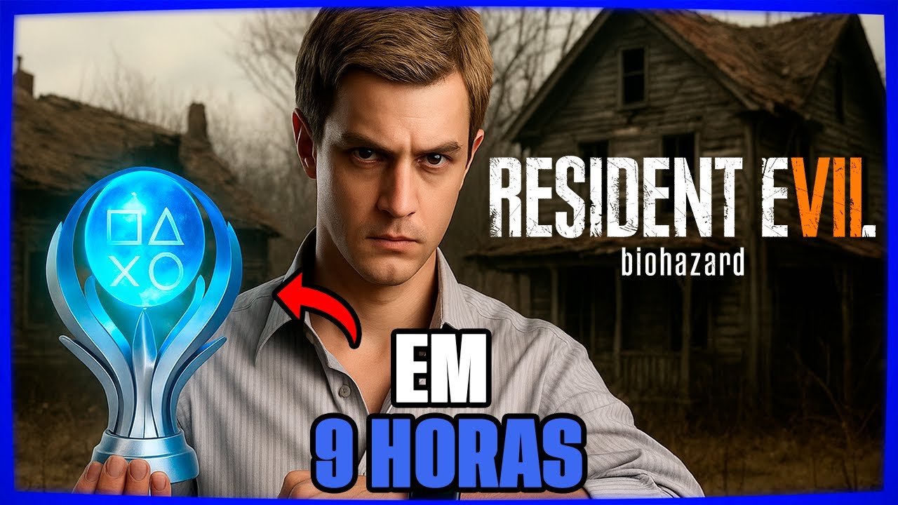 PLATINEI RE7 em 9 HORAS