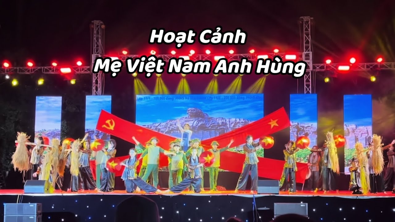 Hoạt cảnh Mẹ Việt Nam Anh Hùng - Mẹ Yêu Con - Đường Lên phía trước remix - Tập thể A4K7