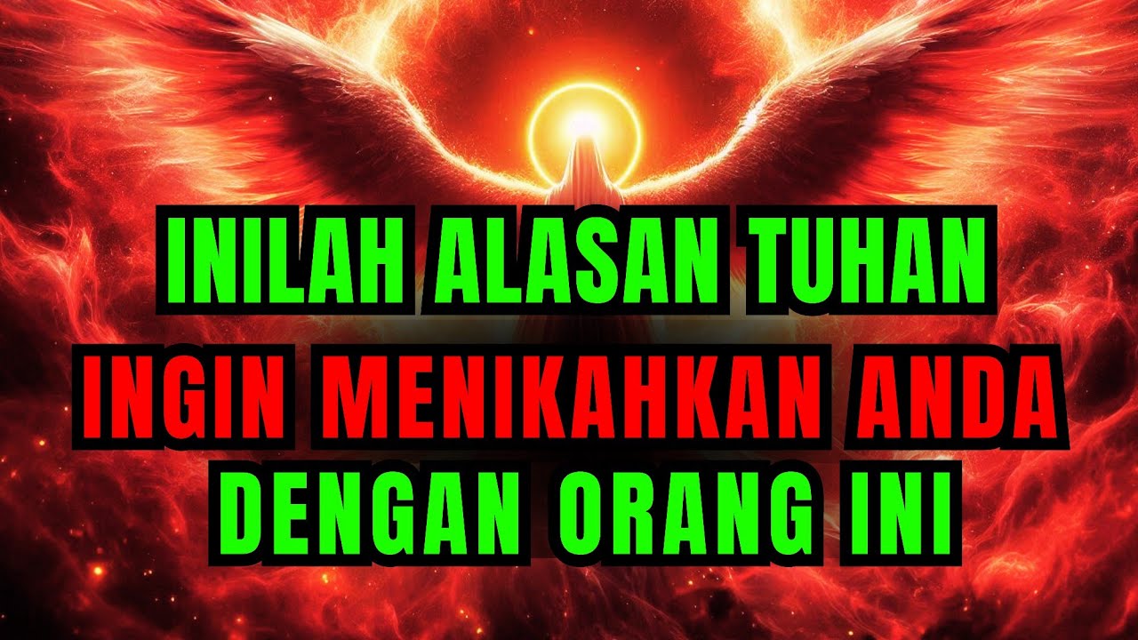 JIWA TERPILIH✨ INILAH ALASAN KENAPA TUHAN SANGAT INGIN ANDA SEGERA MENIKAHI ORANG INI