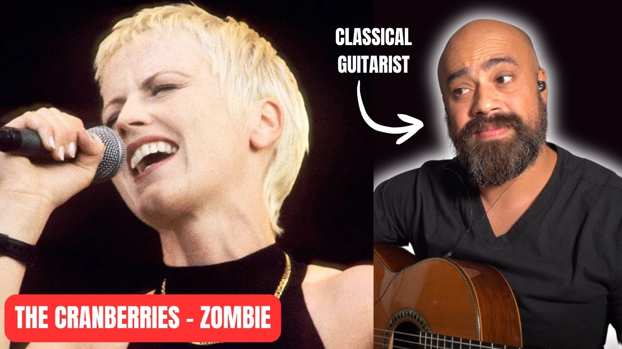 Zombie – The Cranberries Reaction | Classical Guitarist Breaks Down Guitar, Vocals & Emotion