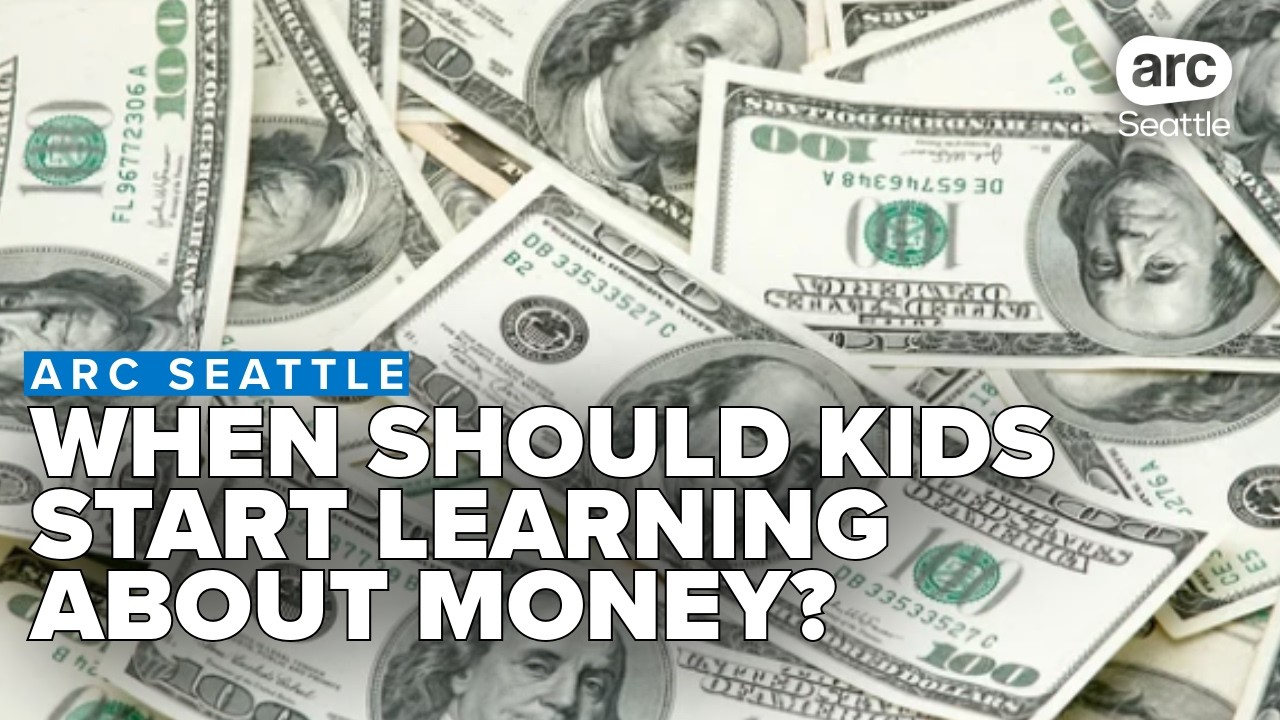 When should kids start learning about money? Advice from Seattle financial advisor