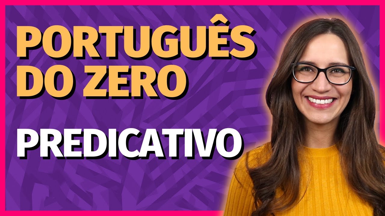 🟣 PREDICATIVO || Entenda os predicativos e saiba como diferenci&aacute;-los dos ADJUNTOS ADNOMINAIS