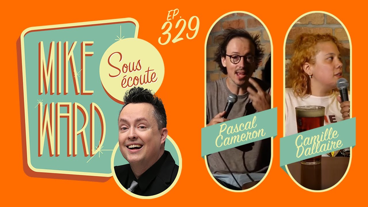 #329 – Camille Dallaire et Pascal Cameron