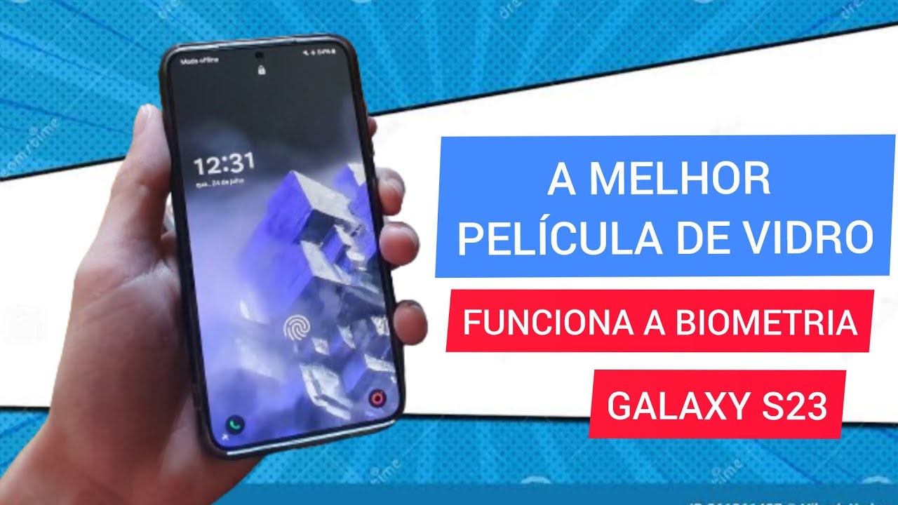 A MELHOR PELÍCULA DE VIDRO QUE FUNCIONA A BIOMETRIA | GALAXY S23
