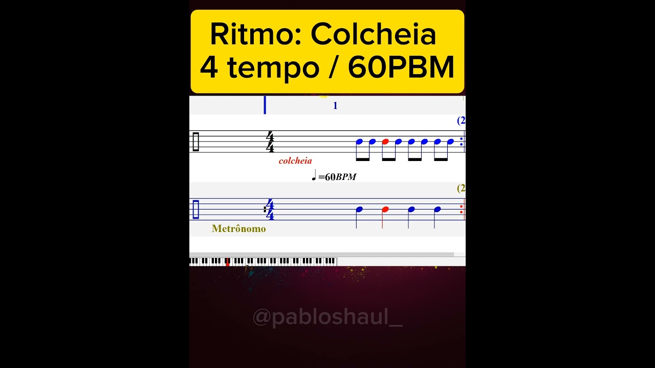 Ritmo da figura musical COLCHEIA em 60 BPM (60 Batidas Por Minuto)