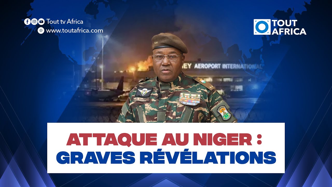 Attaque au Niger : Graves révélations