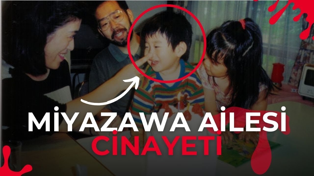 BU AİLEYİ KİM ÖLDÜRDÜ? MİYAZAWA AİLESİ CİNAYETİ