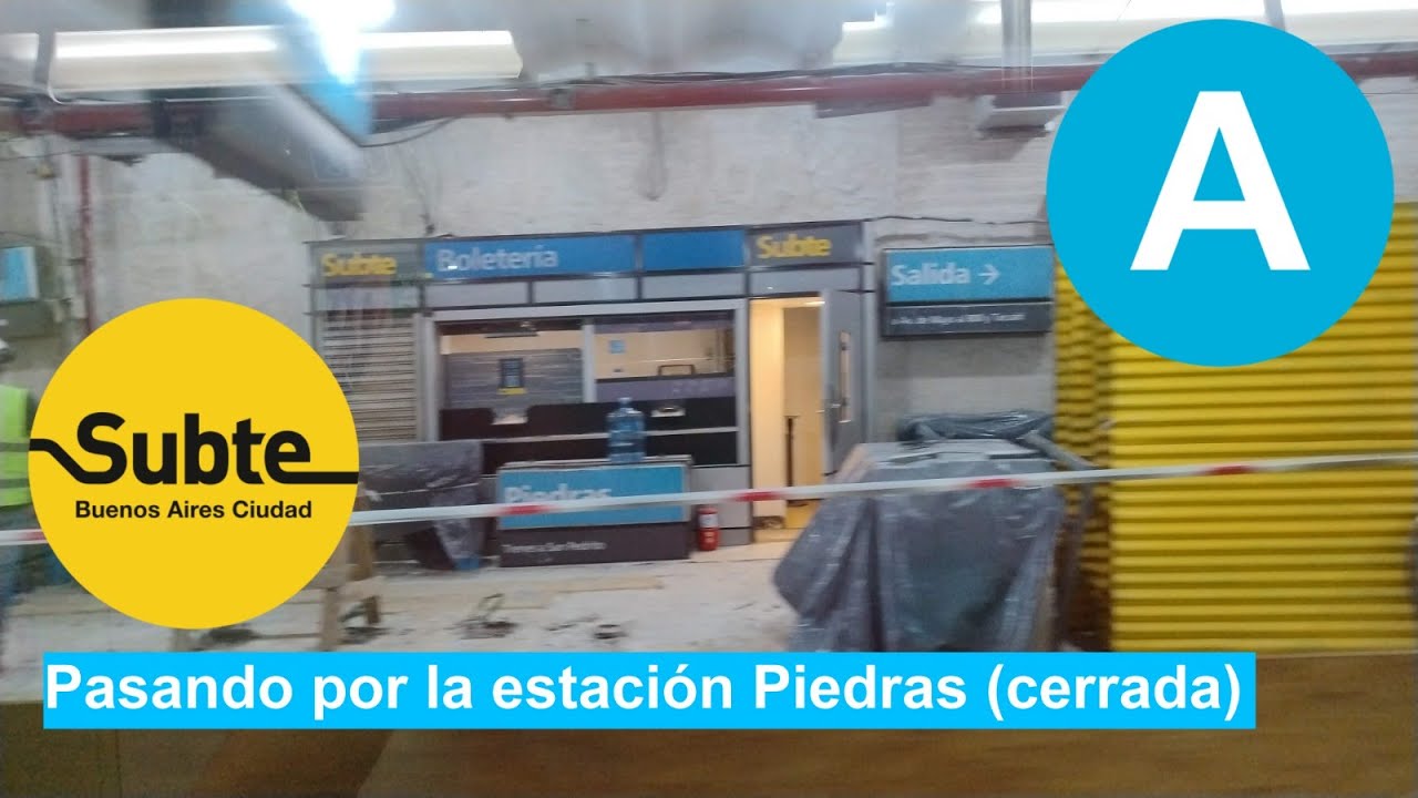 Subte Línea A - Pasando por la estación Piedras (cerrada)