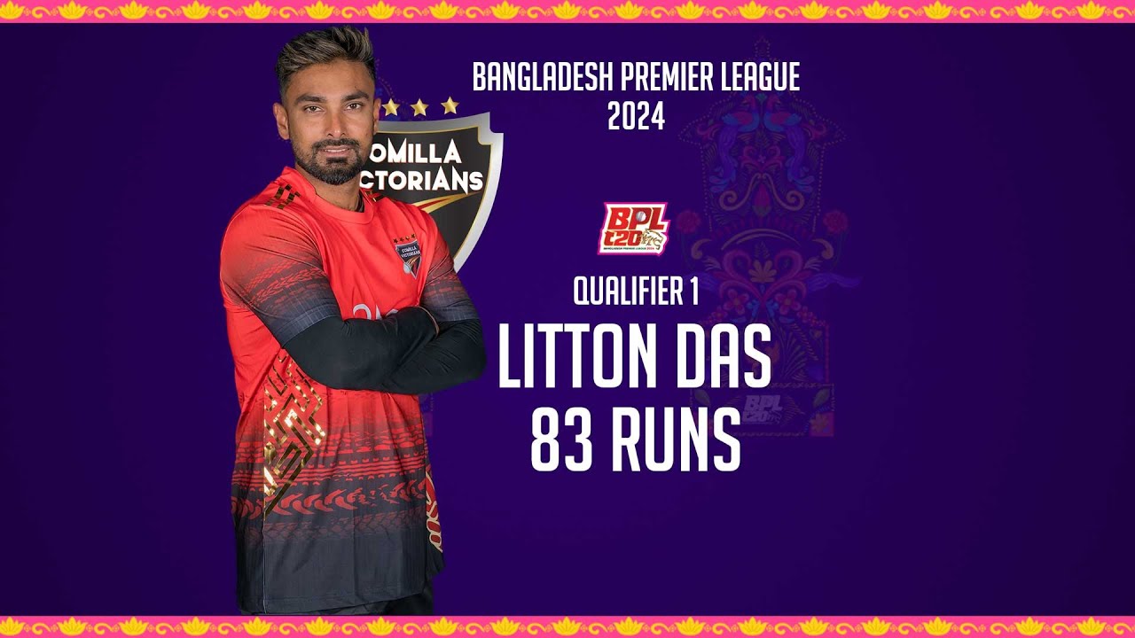 Litton Das's 83 Runs Against Rangpur Riders | Qualifier 1 | Season 10 | BPL 2024