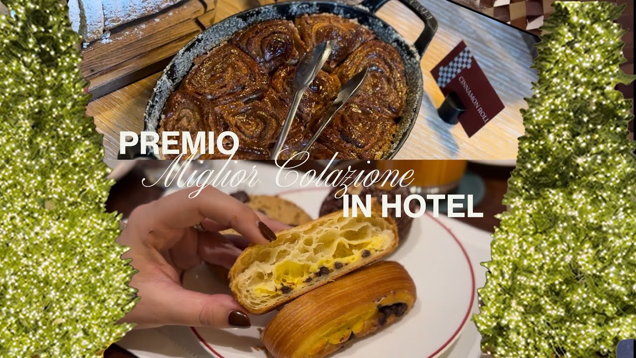 Vale la pena fare COLAZIONE a Milano nell’HOTEL CON LA MIGLIORE COLAZIONE IN ITALIA?