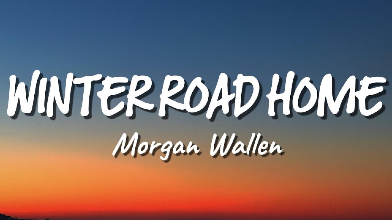Morgan Wallen - Winter Road Home (New Song 2026) Cover Remix