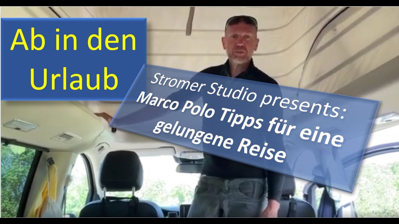 Ab in den Urlaub mit dem Camper - Marco Polo Tipps für eine gelungene kurze oder lange Reise