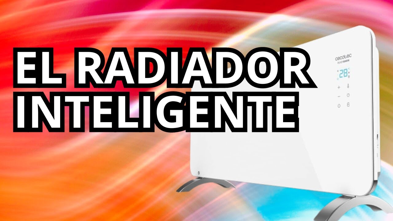 &iexcl;El Radiador Inteligente que Ahorra Energ&iacute;a!🔥Descubre el Cecotec Ready Warm 6750 Crystal Connection